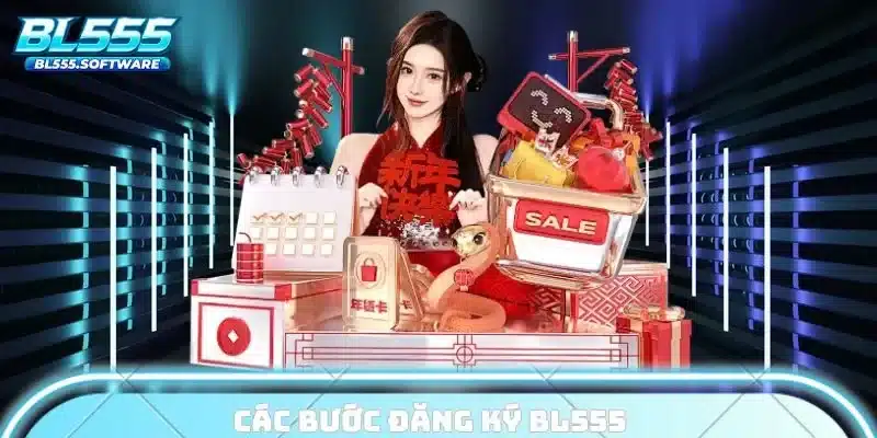 Các bước đăng ký BL555