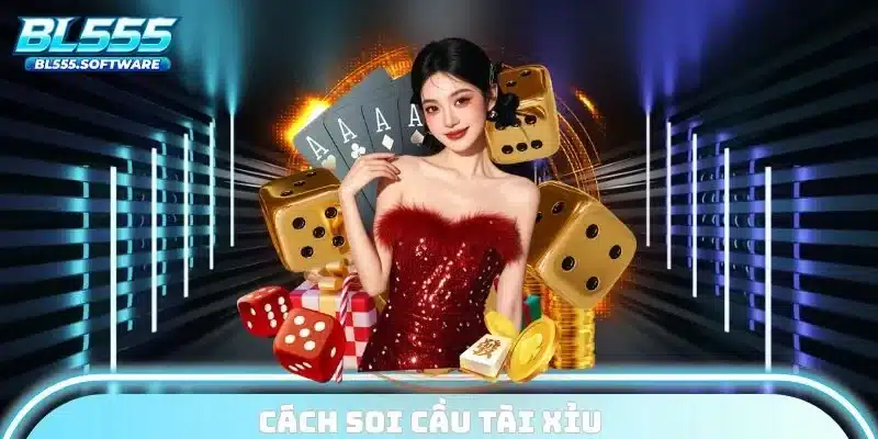 cách soi cầu tài xỉu