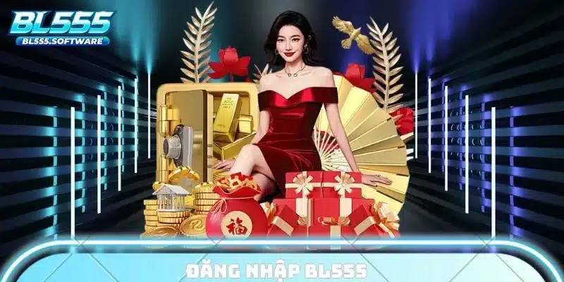 đăng nhập bl555
