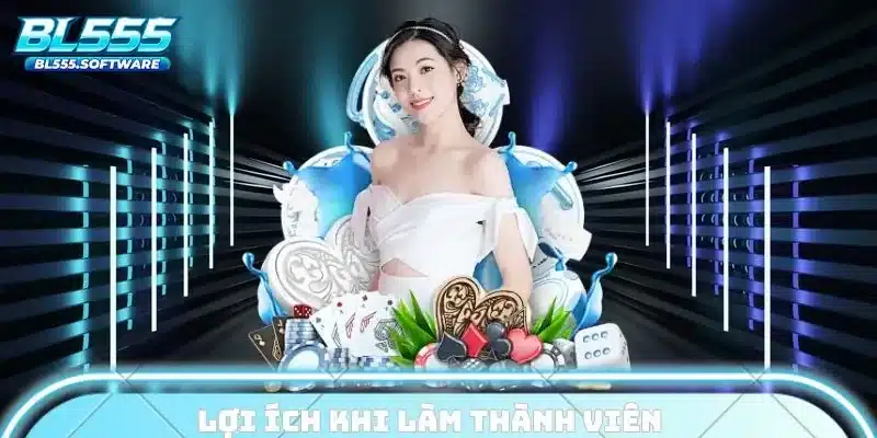 Lợi ích khi làm thành viên